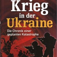 F. William Engdahl - Krieg in der Ukraine: Die Chronik einer geplanten Katastrophe