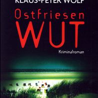 Klaus-Peter Wolf - Ostfriesenwut - Der neunte Fall für AKK - TB neuwertig
