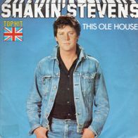 Shakin´ Stevens - This ole house / Let me show you how