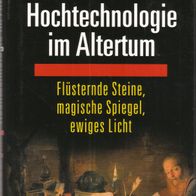 Buch - Luc Bürgin - Hochtechnologie im Altertum: Flüsternde Steine, magische Spiegel