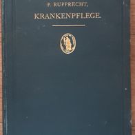Krankenpflege im Frieden und im Kriege" - alte, gebundene Ausgabe von 1894 !!!