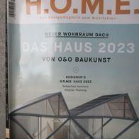 H.O.M.E. Das Designmagazin zum Wohlfühlen Nr. 01/23: Das Haus 2023 O&O Baukunst, ...