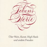 Buch - Michael Klonovsky - Lebenswerte: Über Wein, Kunst, High Heels und andere (NEU)