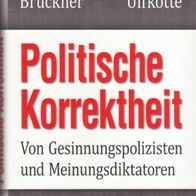 Buch - Michael Brückner, Udo Ulfkotte - Politische Korrektheit (NEU & OVP)
