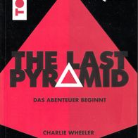 The Last Pyramid von Charlie Wheeler (2022, Taschenbuch) - wie neu -