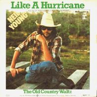 Neil Young - Like A Hurricane / The Old Country Waltz -7"- Reprise REP 14484 (D) 1977