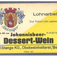 DDR Etikett "Johannisbeer-Dessert-Wein" Fa. Karl Stange KG Obstweinkelterei Belzig