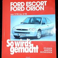 Buch - So wirds gemacht - Bd. 72 - Ford Escort - Orion von 9/90 - 8/98 - R. Etzold