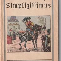 Der abenteuerliche Simplizissimus von Hans Jakob Christoffel von Grimmelshausen