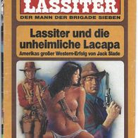 Bastei Lassiter Western Band 1327 " Lassiter und die unheimliche Lacapa "