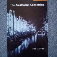 The Amsterdam Connection - Sue Leather - Englisch Neuwertig