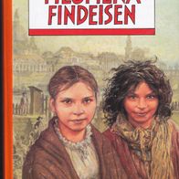 Die abenteuerliche Geschichte der Filomena Findeisen von Karla Schneider