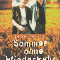 Jean Ferriis Sommer ohne Wiederkehr Gebundene Ausgabe hautnah 173 Seiten