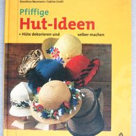 Buch Pfiffige Hut-Ideen (gebunden)