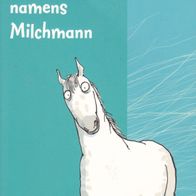 Milke Rosenboom Ein Pferd namens Milchmann Carlsen Verlag TB ISBN 9783551315885