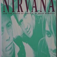 Nirvana And The Sound Of Seattle