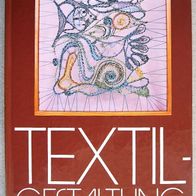 Buch Ingeborg Bohne-Fiegert Textilgestaltung (1. Auflage) gebunden