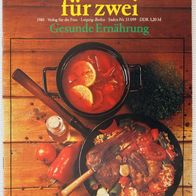 Kochzeitschrift Rezepte für zwei - Gesunde Ernährung Verlag für die Frau DDR