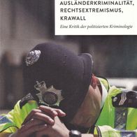Buch - Werner Sohn - Ausländerkriminalität, Rechtsextremismus, Krawall (NEU)
