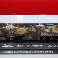 Herpa MB Actros 11 Kühl-Szg Weltgeschichte Nr.2.1 - Schumacher / Der Goldrausch