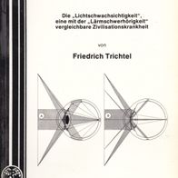 Friedrich Trichtel Das Licht und die Pathologie des Auges Maudrich Verlag