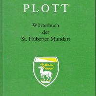 Hüppersch Plott Wörterbuch der St. Huberter Mundart Heimatverein Niederrhein