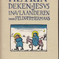 Felix Timmermans Het Kindeken Jesus in Vlaanderen 13. Druk Niederländisch