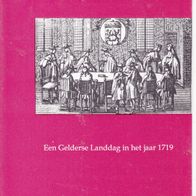 Prospice Gelria Een Gelders Landdag in het jaar 1719 niederländisch