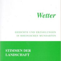 Gruppe Rheinischer Mundartschriftsteller e.V. Wetter Gedichte Erzählungen