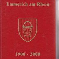 Emmerich am Rhein 1900-2000 von Herbert Kleipaß ISBN 3923692277 Niederrhein Kleve