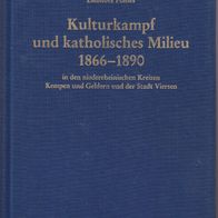 Eleonore Föhles Kulturkampf und katholisches Milieu 1855-1890 Geldern Niederrhein