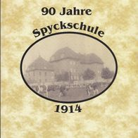 90 Jahre Spyckschule 1914 90 Jahre GGS Kleve Unterstadt 2004 Festschrift