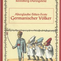 Reinsberg-Düringsfeld Aberglaube Sitten Feste Germanische Völker Das festliche Jahr