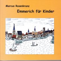 Marcus Rosenkranz Emmerich für Kinder Schriftenreihe zur Stadtgeschichte Band 25