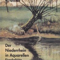 Hans-Rudolf Kremer Der Niederrhein in Aquarellen Eisenbahnen Boxteler Bahn Kleve