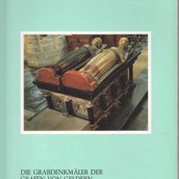 Die Grabdenkmäler der Grafen von Geldern von Gerard Venner