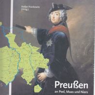 Stefan Frankewitz Preußen an Peel, Maas und Niers ISBN3933969271 NEU und OVP