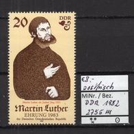 DDR 1982 500. Geburtstag von Martin Luther (I) MiNr. 2755 III PF postfrisch