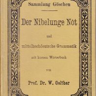 Der Nibelunge Not von Prof. Dr. W. Golther Sammlung Göschen von 1905