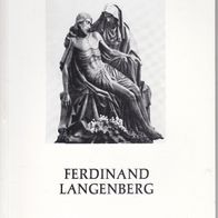 Ferdinand Langenberg Bildhauer in Goch Gocher Schriften Heft 1 Kreis Kleve