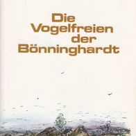 Hermann Jung Die Vogelfreien von der Bönninghardt Räuber Wilhelm Brinkhoff