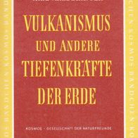 Carl Chr. Beringer Vulkanismus und andere Tiefenkräfte der Erde Kosmos 1953