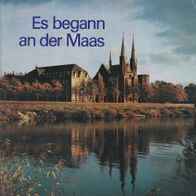 Es begann an der Maas 100 Jahre Steyler Missionare ISBN3805000421