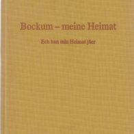 Hedwig Wittmann Bockum - meine Heimat Ech han min Heimat jäer 1998 handsigniert