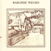 N Trop Barghse Weurd deur Henk Harmsen woordenboek van het Berghs dialect 1993