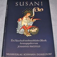 Susani - Ein Hausbuch weihnachtlicher Musik - Musikverlag Schwann - 1968 - 140 Seiten