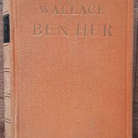 Ben Hur" von Lewis Wallace / Klassischer Abenteuer-Roman/ Leinen 50ger Jahre