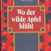 Wo der wilde Apfel blüht von Lucinda Franks ISBN 9783442427093