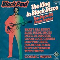 7"BLACK PAUL/ ELVIS · The King In Black Disco (RAR 1977)