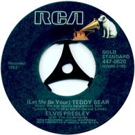 7"PRESLEY, Elvis · (Let Me Be Your) Teddy Bear (ST RAR 1983)